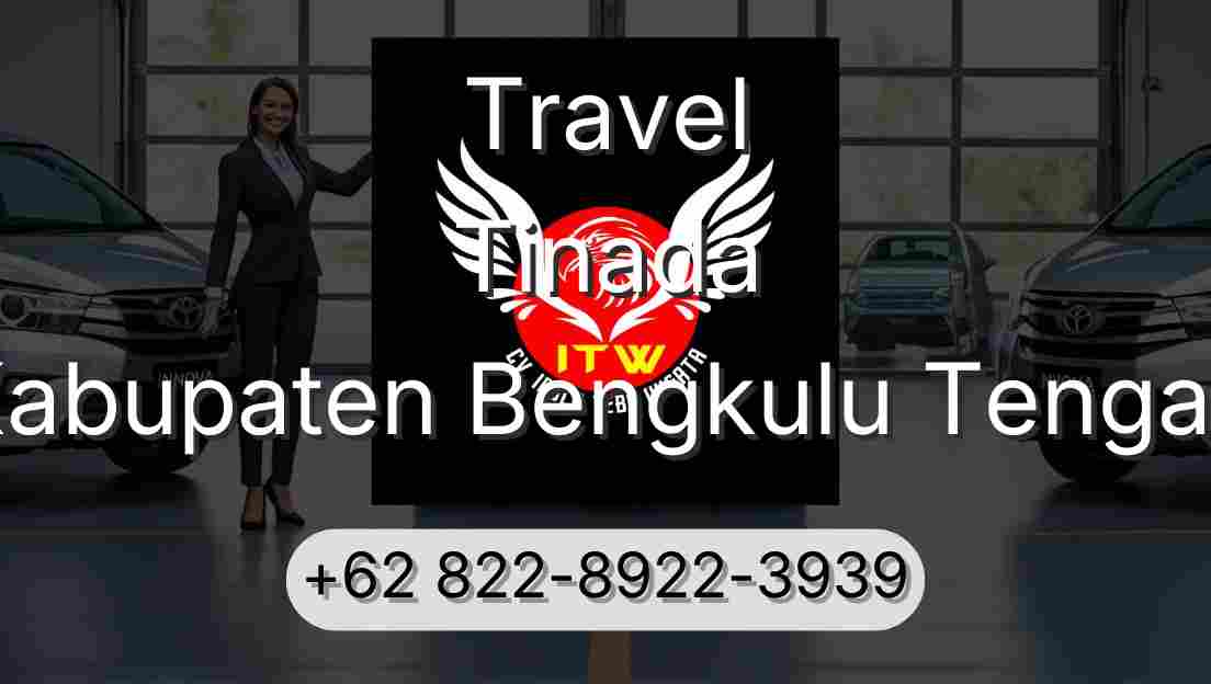 Travel Tinada Kabupaten Bengkulu Tengah
