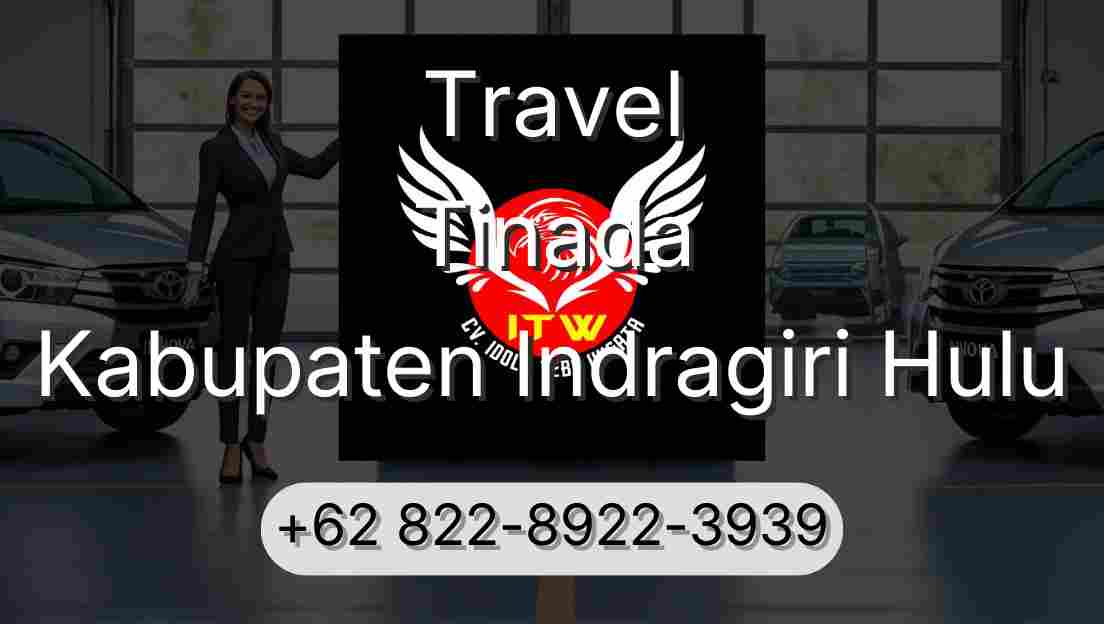 Travel Tinada Kabupaten Indragiri Hulu