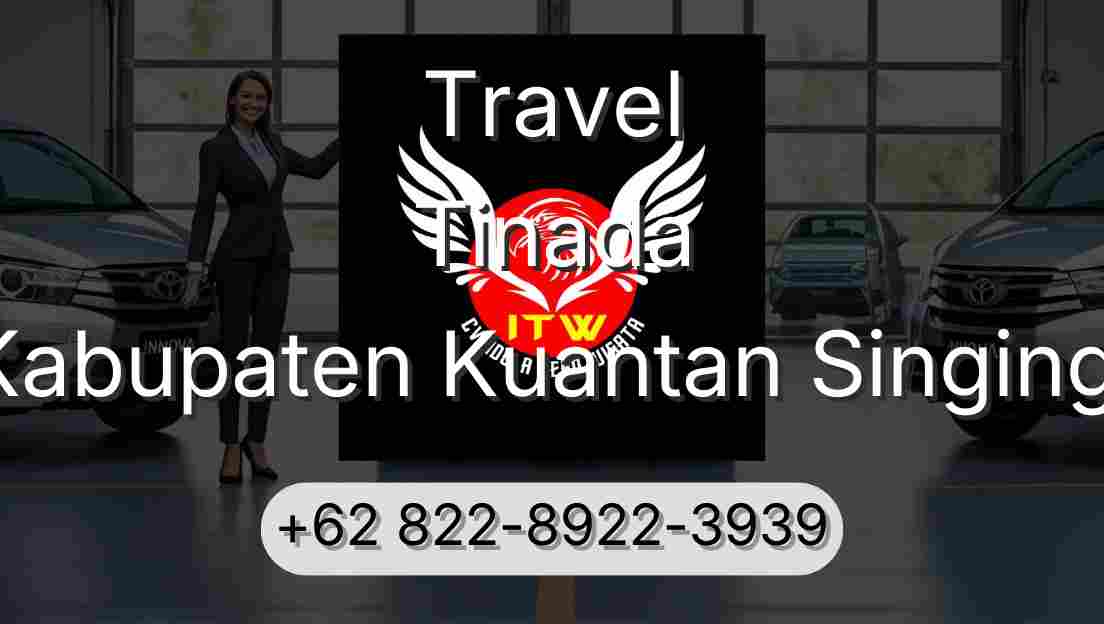 Travel Tinada Kabupaten Kuantan Singingi