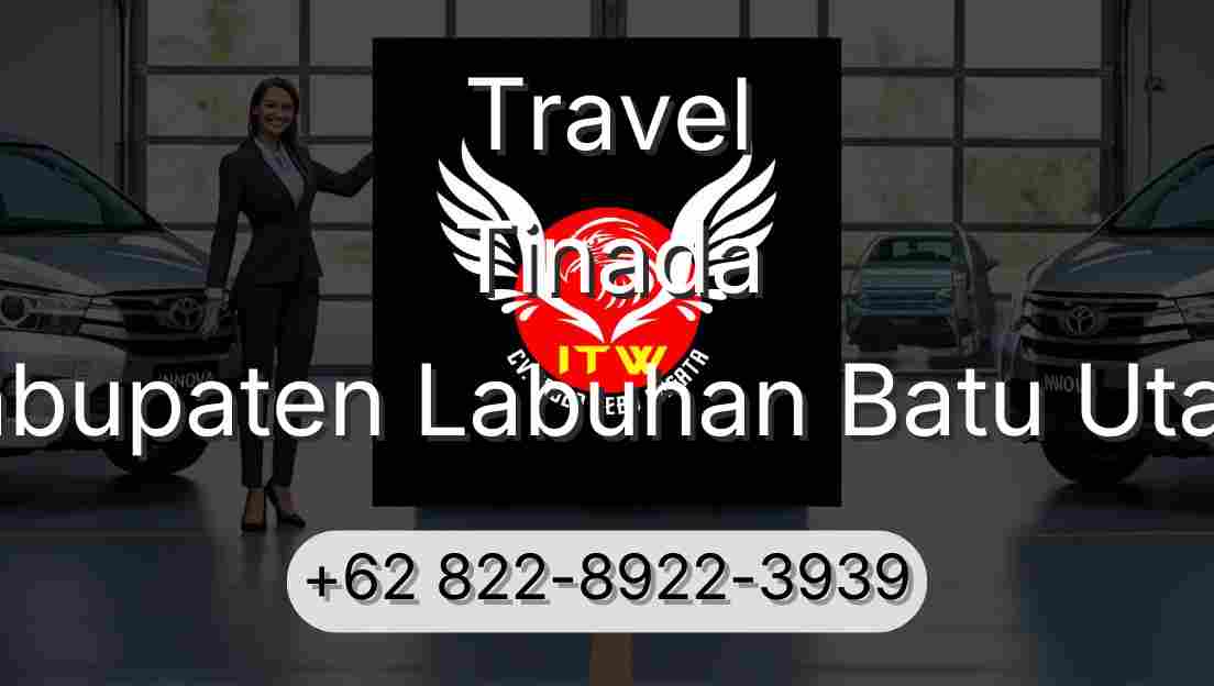 Travel Tinada Kabupaten Labuhan Batu Utara