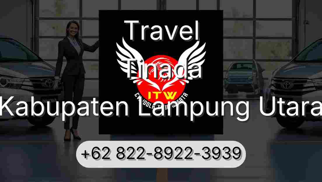 Travel Tinada Kabupaten Lampung Utara