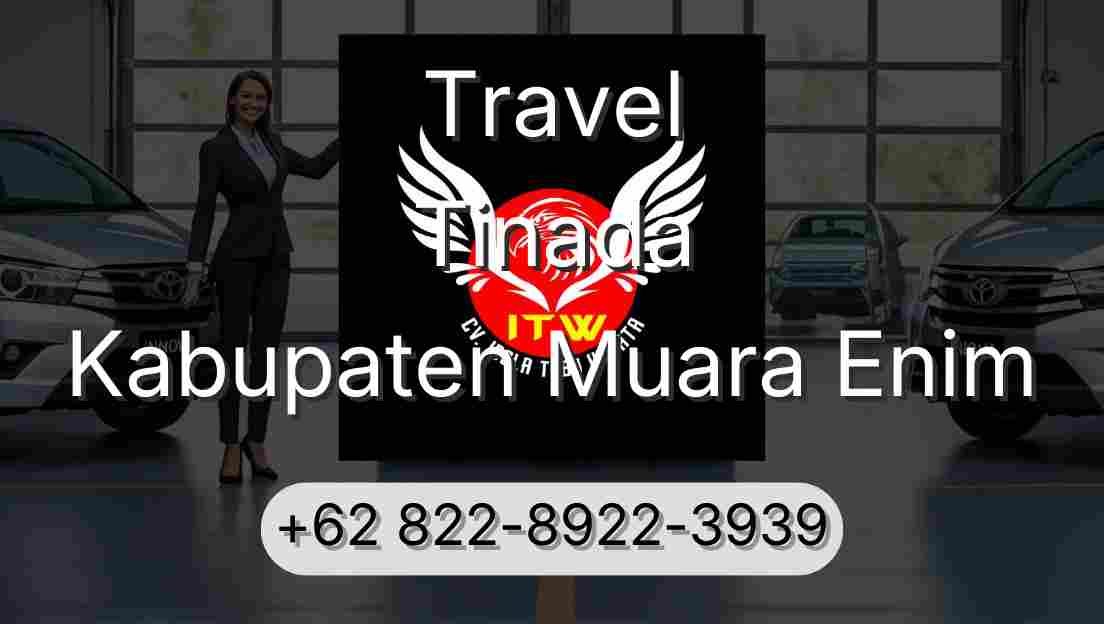 Travel Tinada Kabupaten Muara Enim