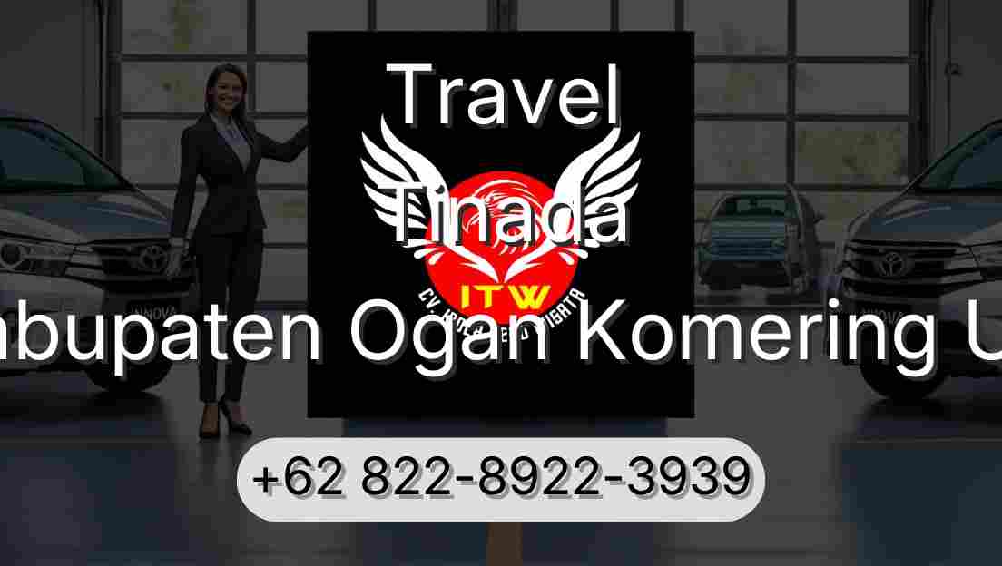 Travel Tinada Kabupaten Ogan Komering Ulu