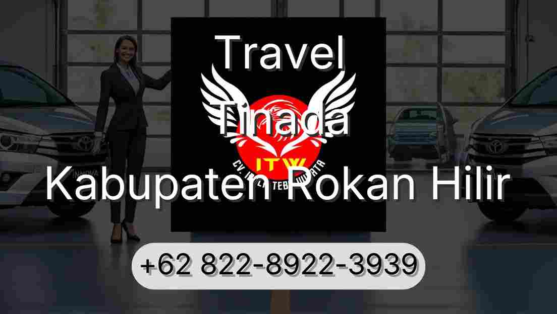 Travel Tinada Kabupaten Rokan Hilir