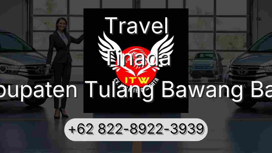 Travel Tinada Kabupaten Tulang Bawang Barat