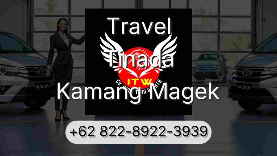 Travel Tinada Kamang Magek