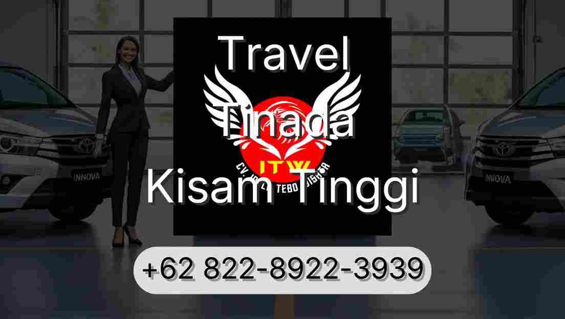 Travel Tinada Kisam Tinggi