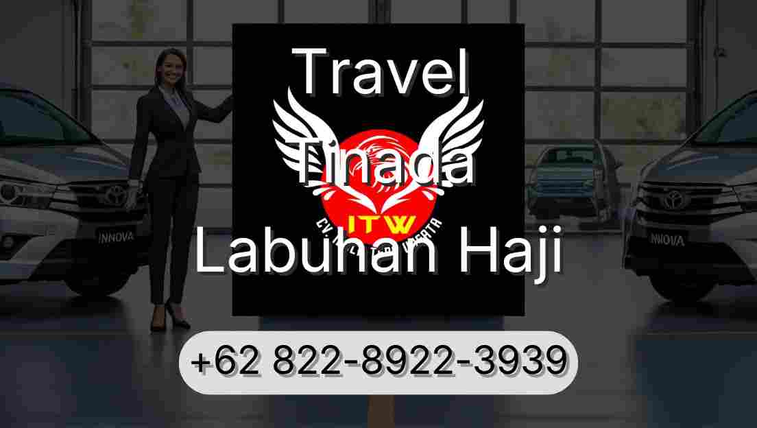 Travel Tinada Labuhan Haji