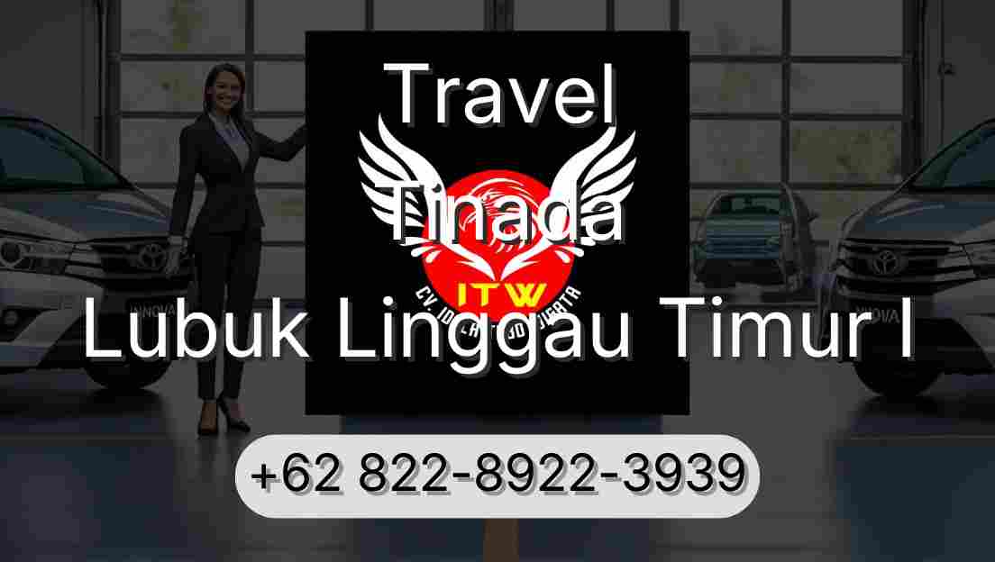 Travel Tinada Lubuk Linggau Timur I