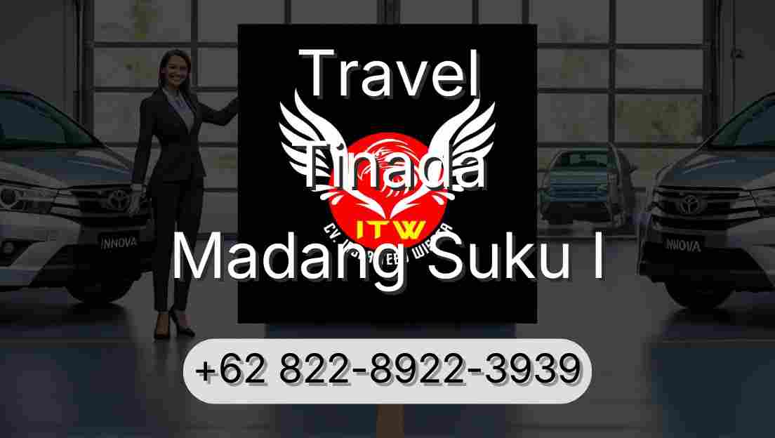 Travel Tinada Madang Suku I
