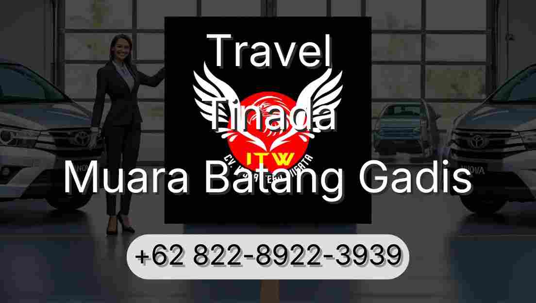 Travel Tinada Muara Batang Gadis