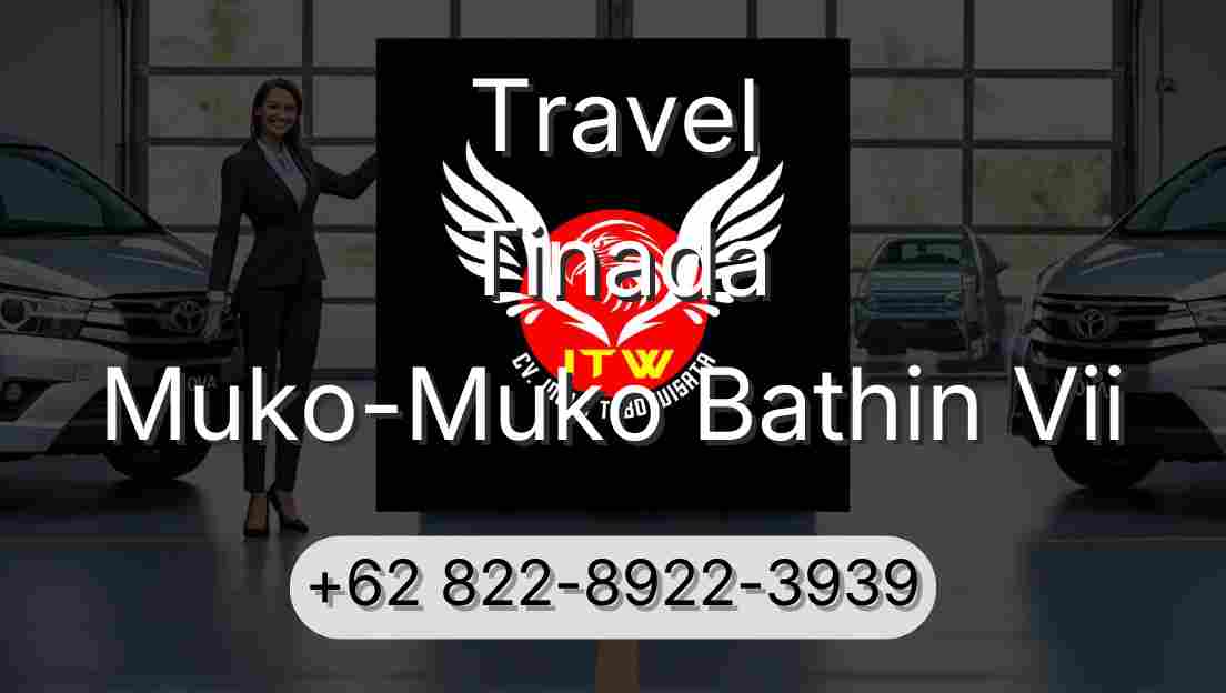 Travel Tinada Muko-Muko Bathin Vii