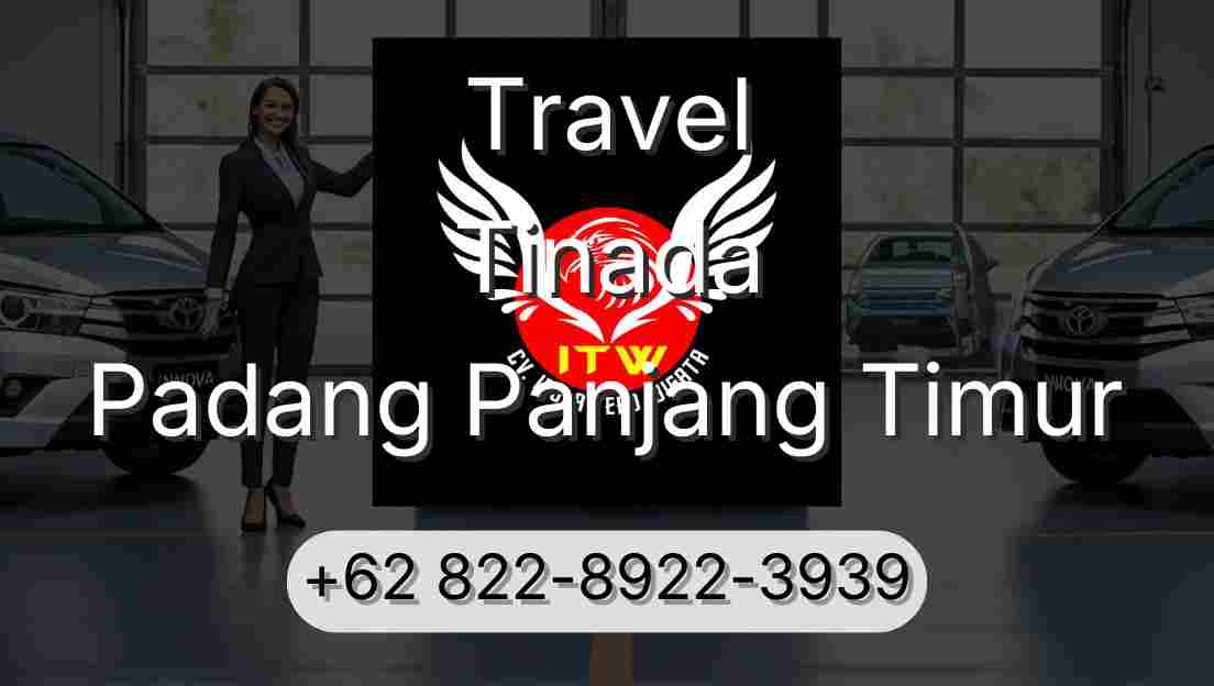 Travel Tinada Padang Panjang Timur