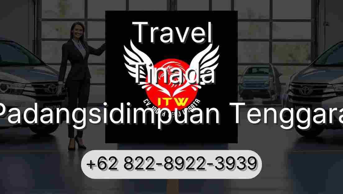 Travel Tinada Padangsidimpuan Tenggara