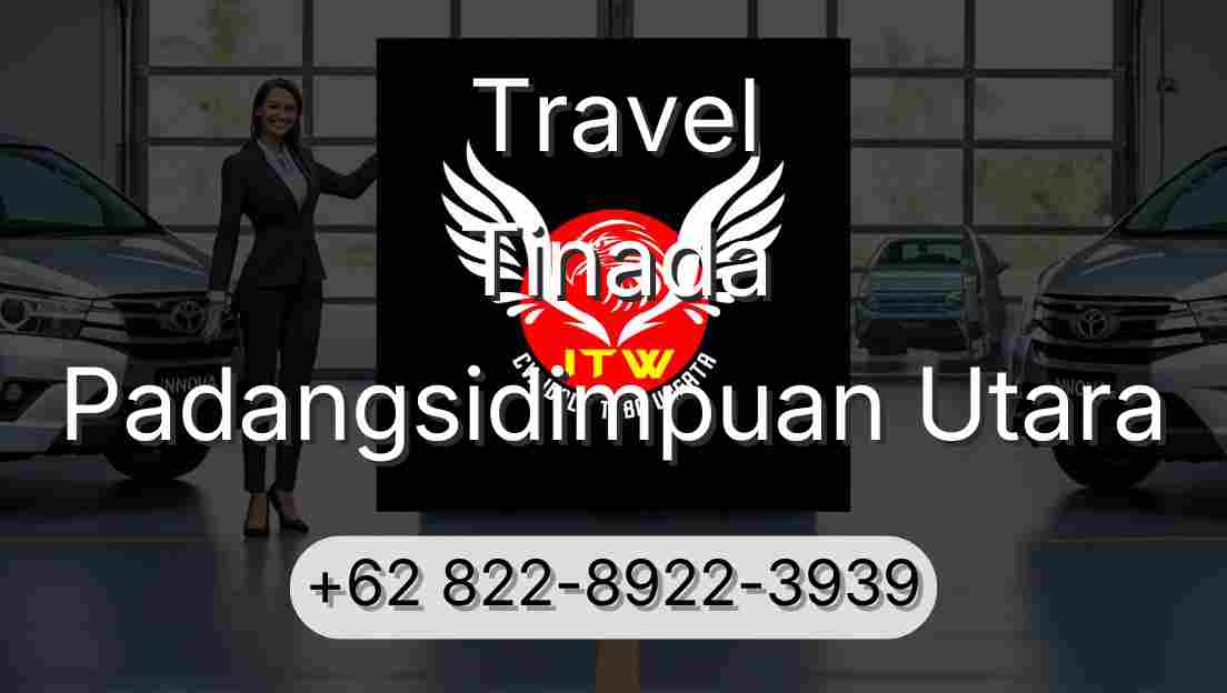Travel Tinada Padangsidimpuan Utara