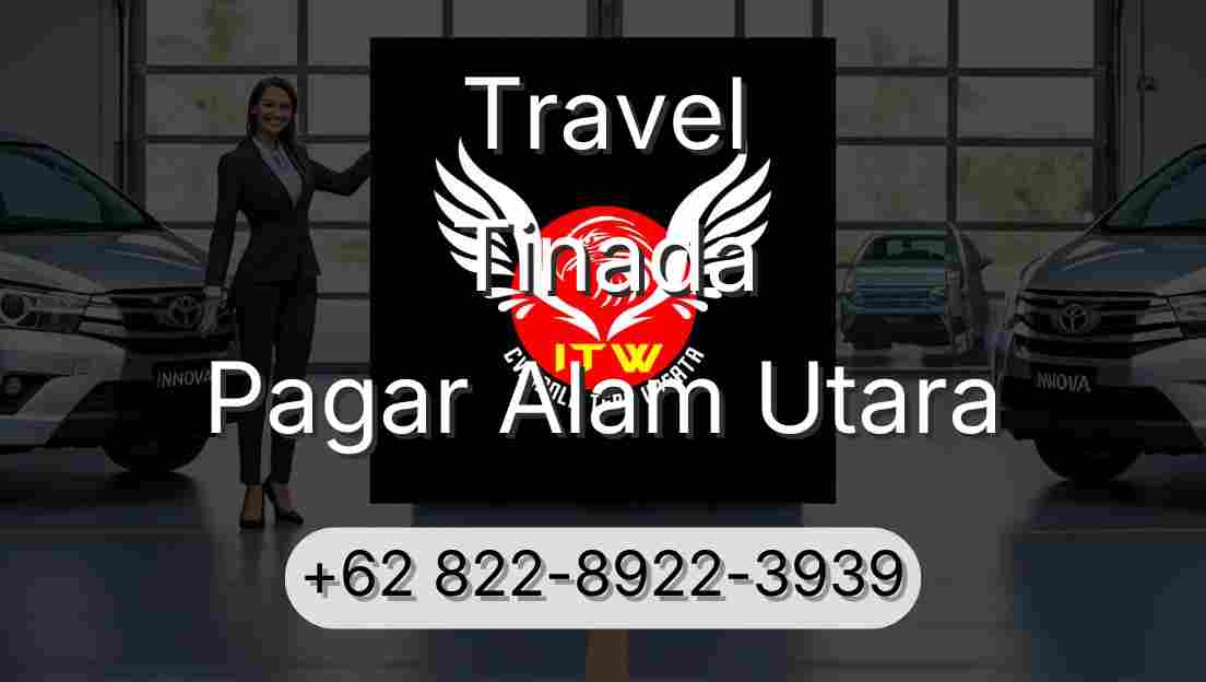 Travel Tinada Pagar Alam Utara