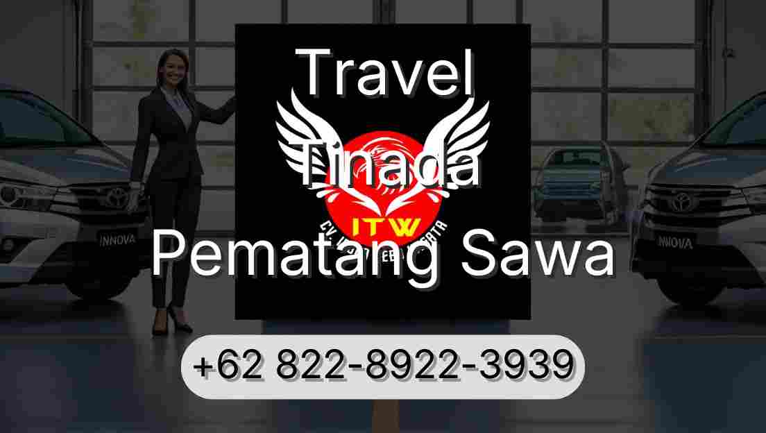 Travel Tinada Pematang Sawa