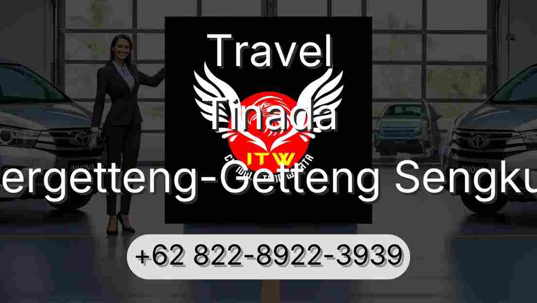 Travel Tinada Pergetteng-Getteng Sengkut