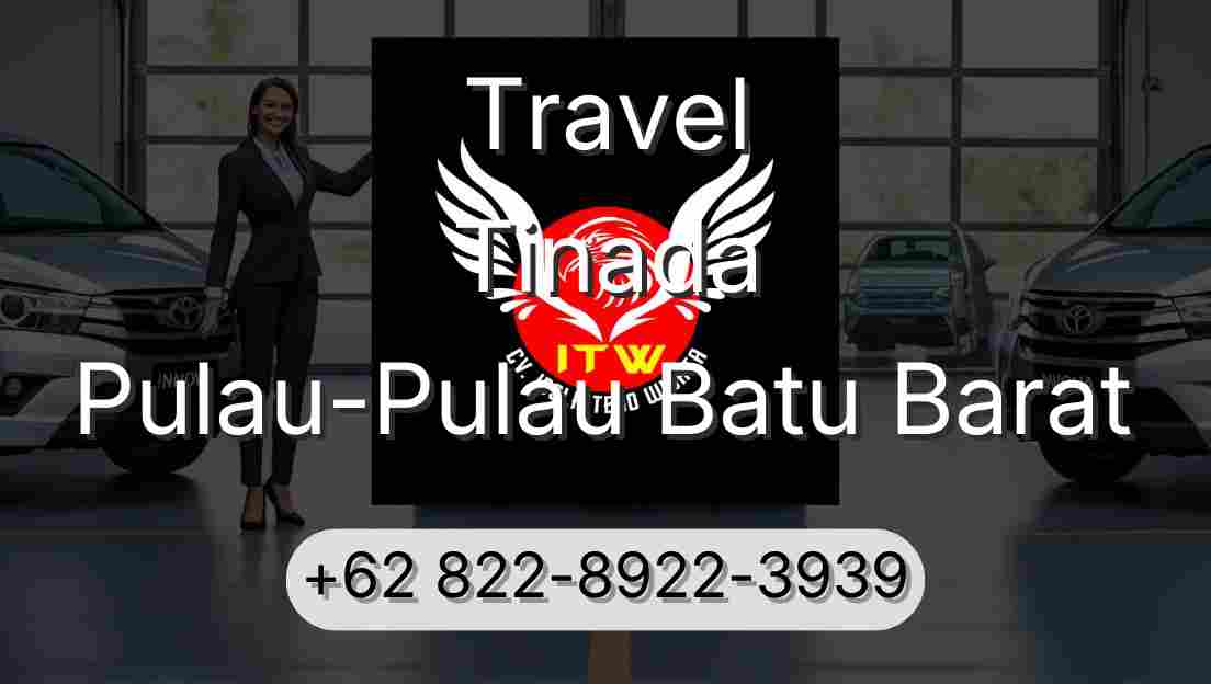 Travel Tinada Pulau-Pulau Batu Barat