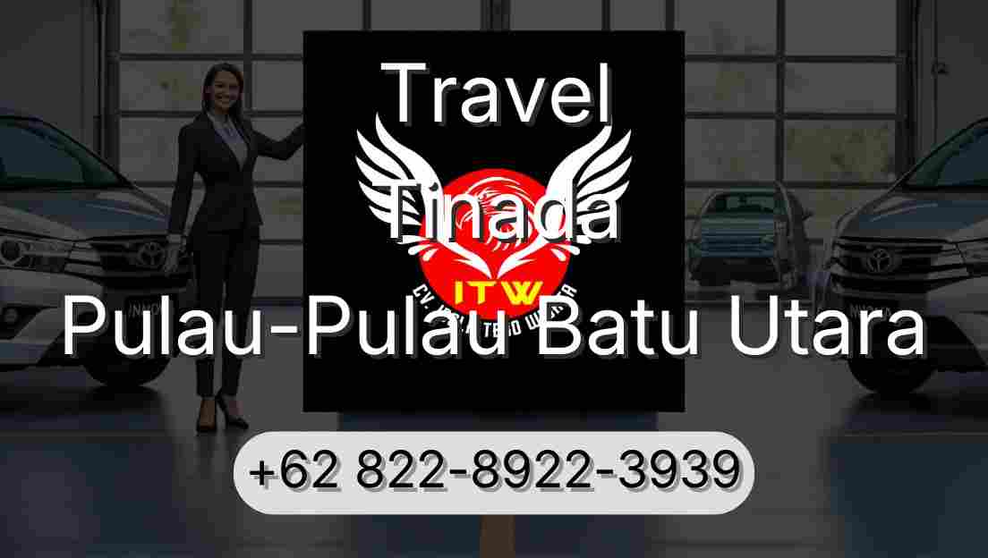 Travel Tinada Pulau-Pulau Batu Utara