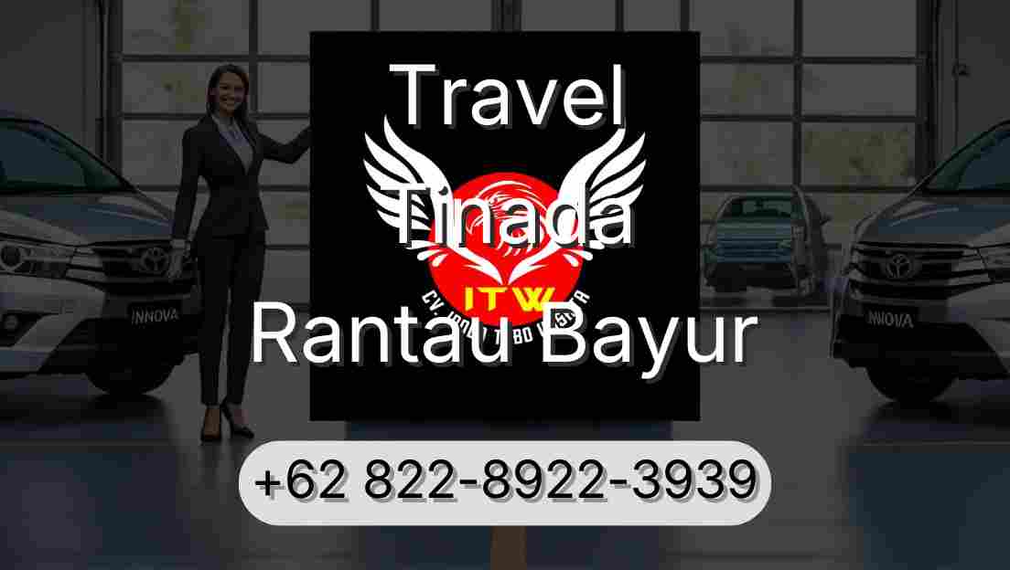 Travel Tinada Rantau Bayur