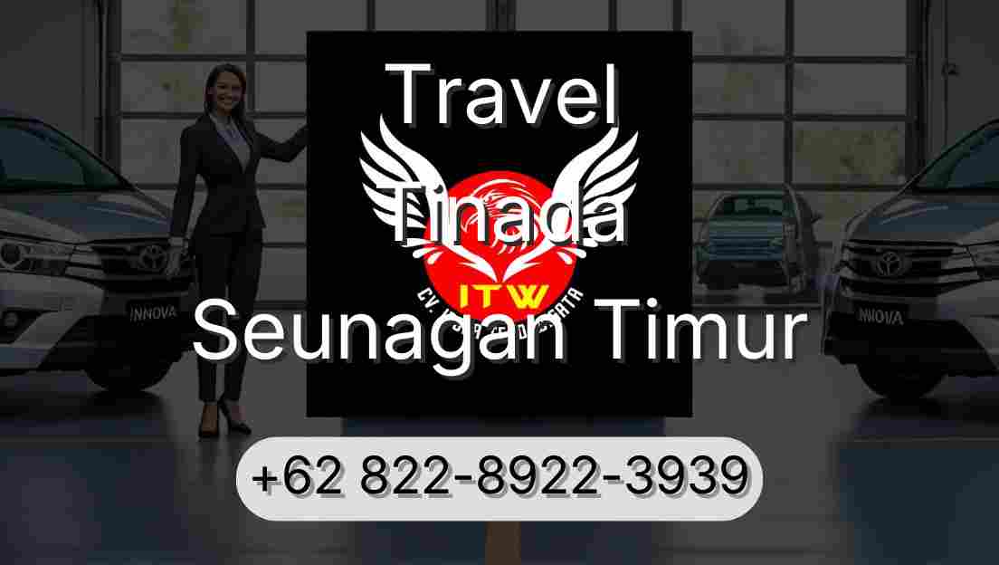 Travel Tinada Seunagan Timur