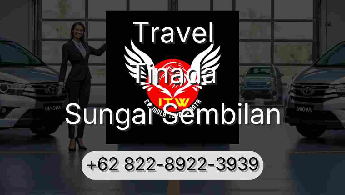 Travel Tinada Sungai Sembilan