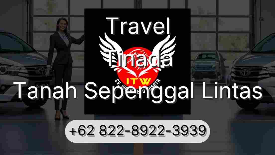 Travel Tinada Tanah Sepenggal Lintas