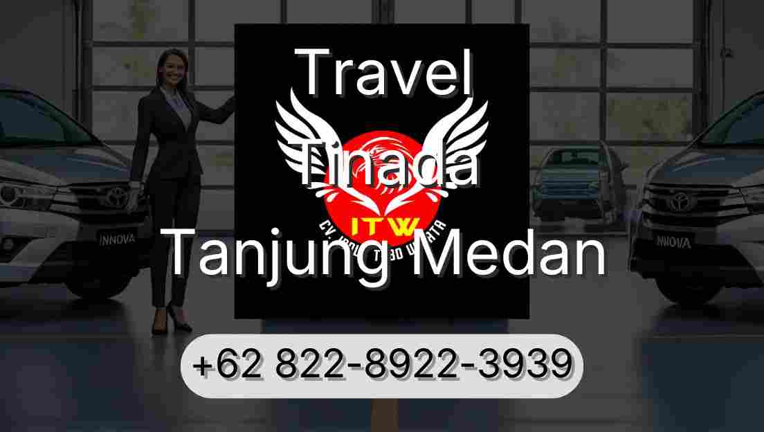 Travel Tinada Tanjung Medan