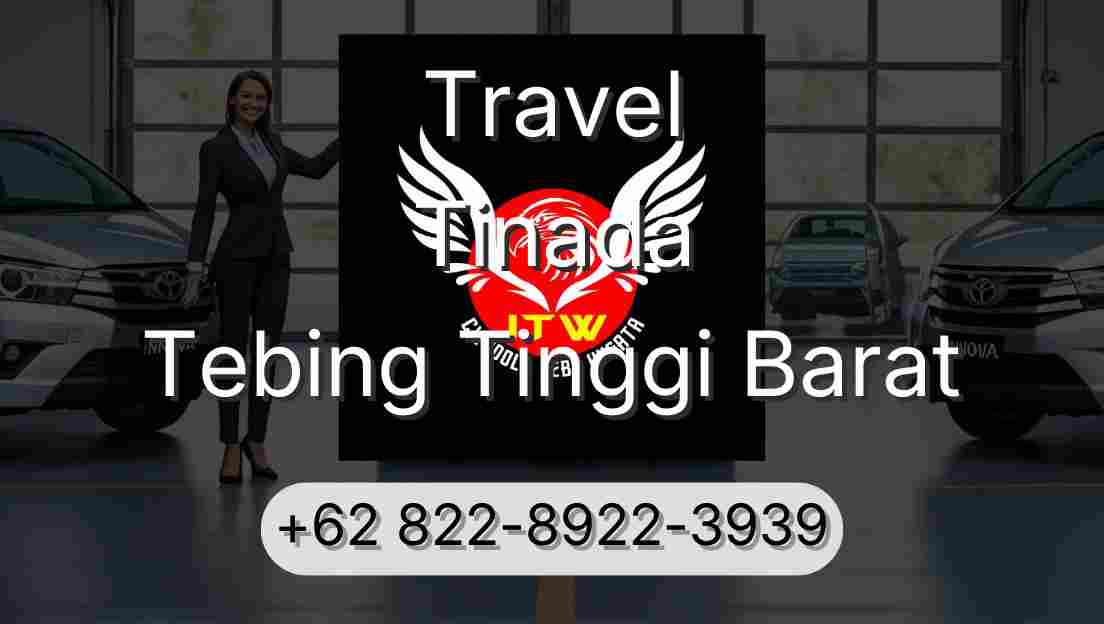 Travel Tinada Tebing Tinggi Barat