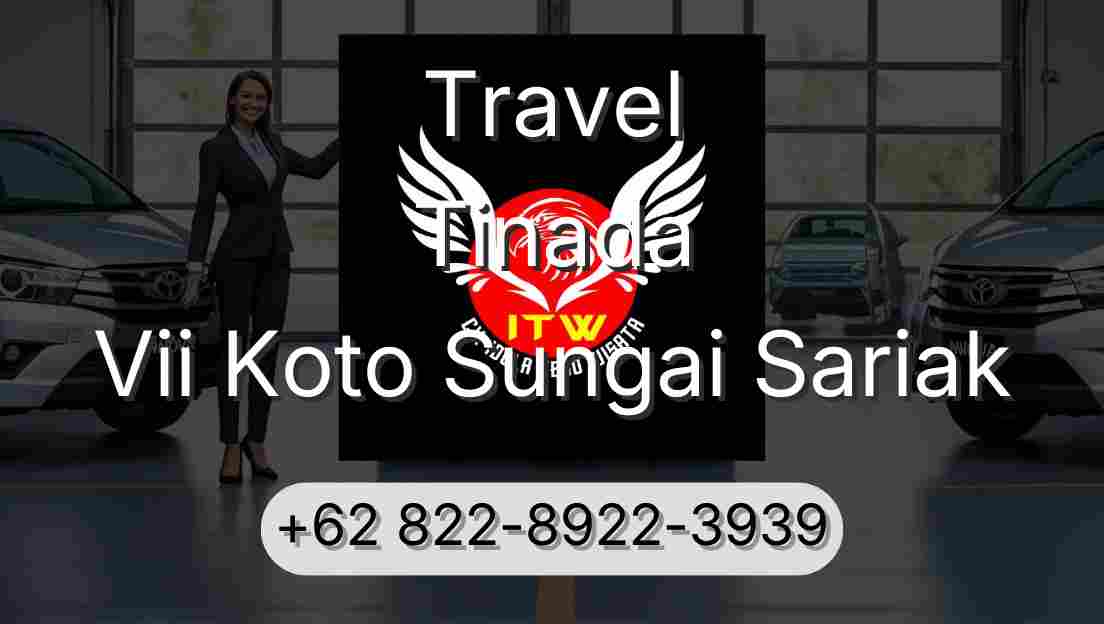 Travel Tinada Vii Koto Sungai Sariak
