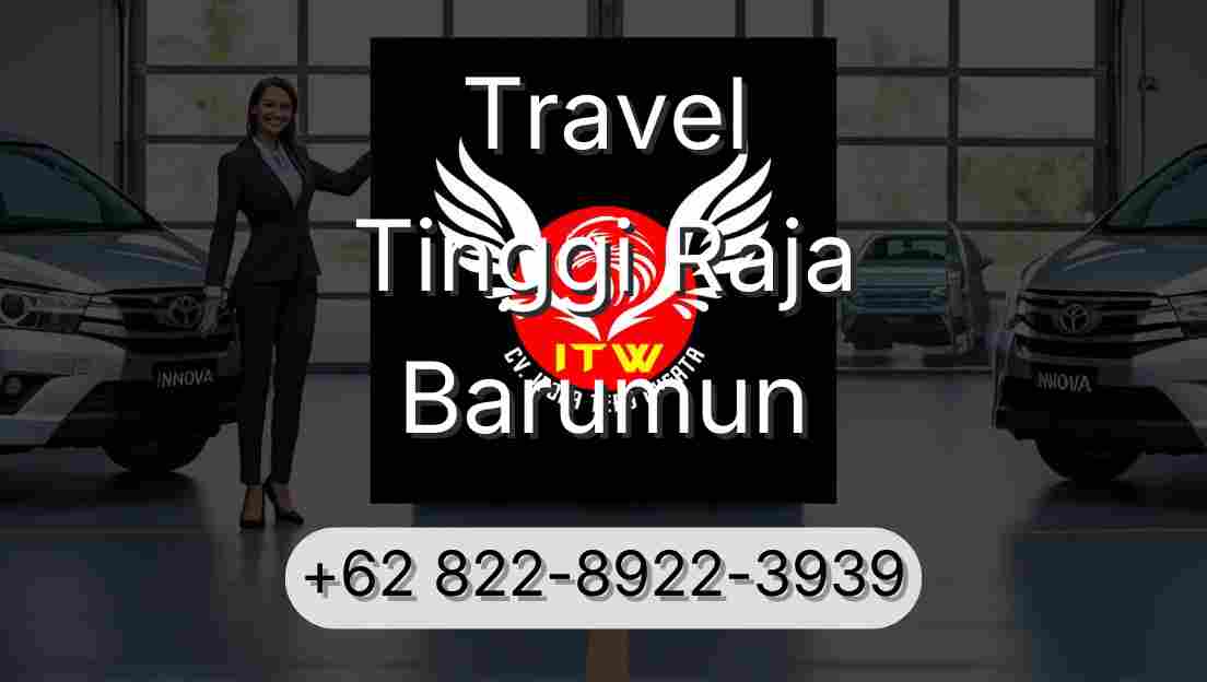 Travel Tinggi Raja Barumun
