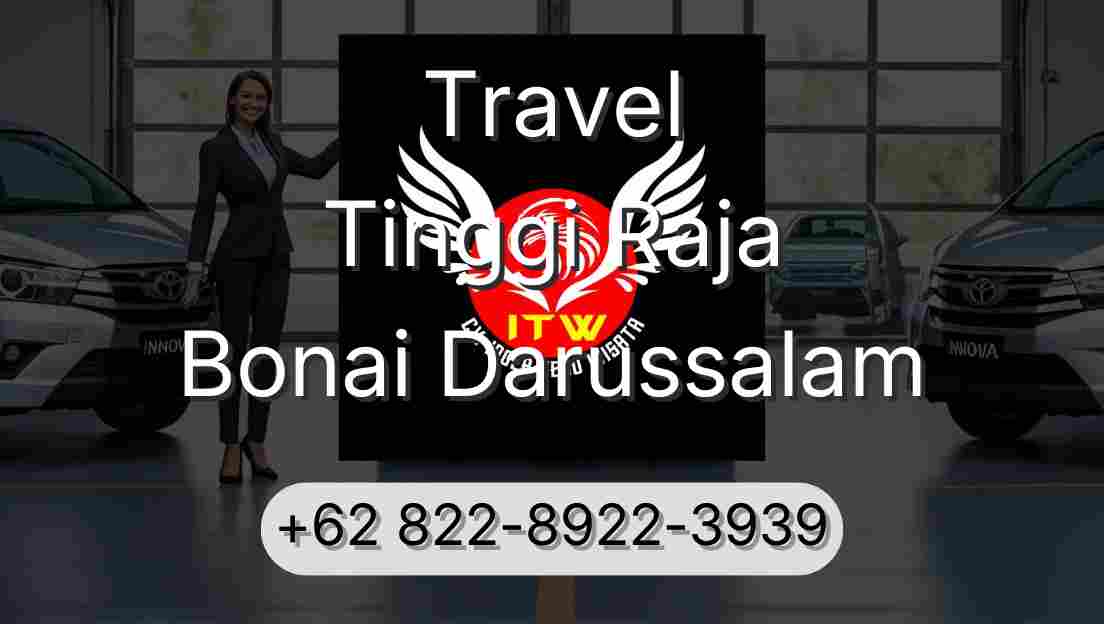 Travel Tinggi Raja Bonai Darussalam
