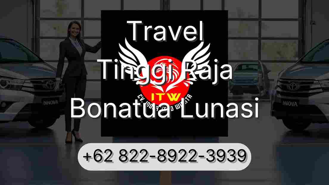 Travel Tinggi Raja Bonatua Lunasi