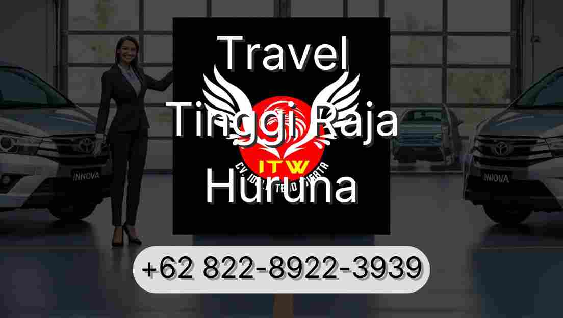 Travel Tinggi Raja Huruna