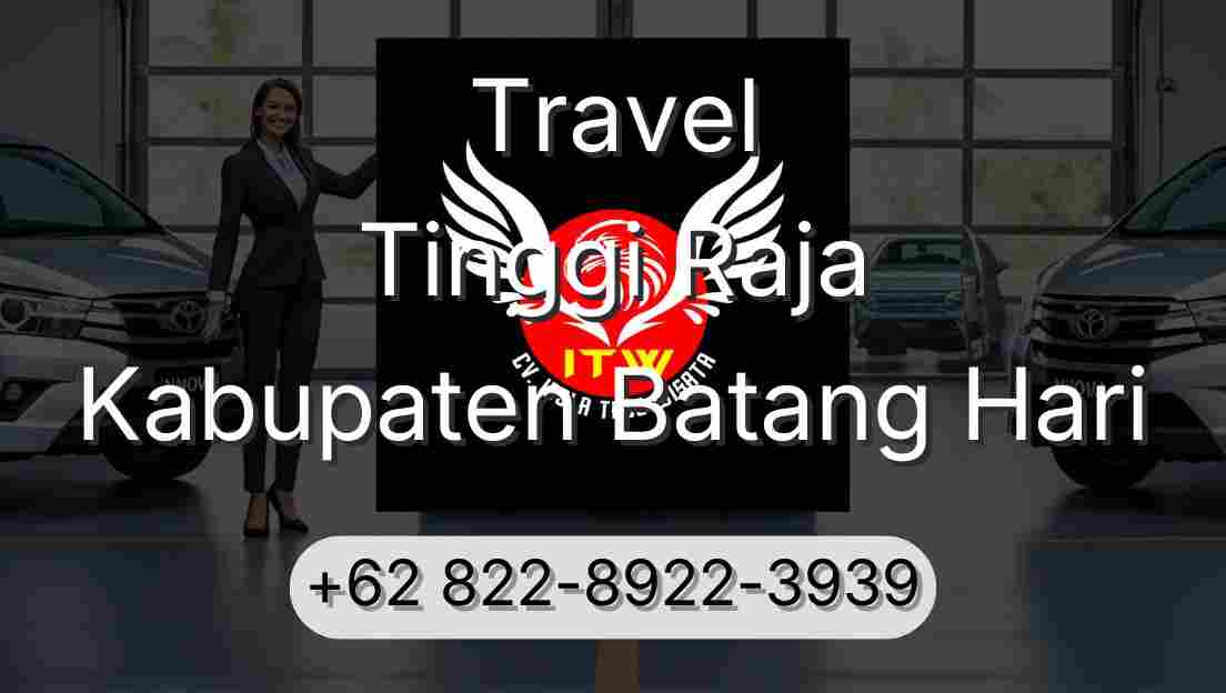 Travel Tinggi Raja Kabupaten Batang Hari