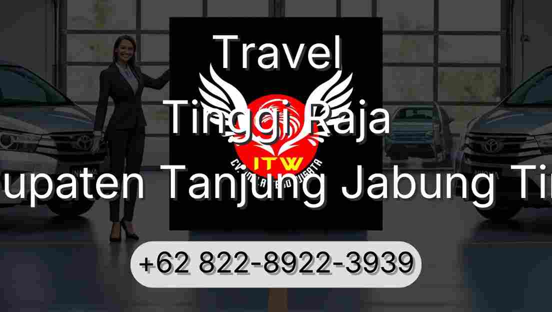 Travel Tinggi Raja Kabupaten Tanjung Jabung Timur