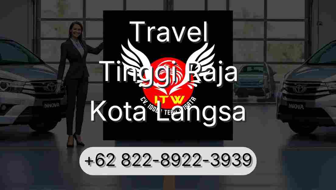 Travel Tinggi Raja Kota Langsa