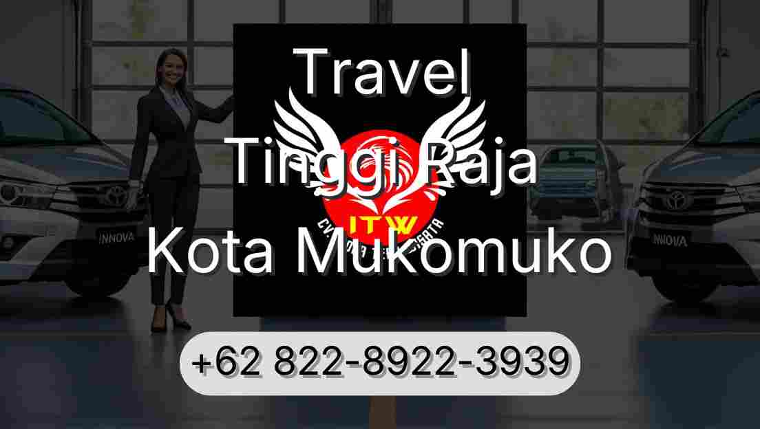 Travel Tinggi Raja Kota Mukomuko