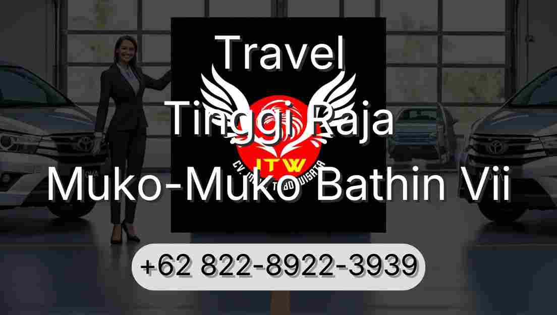 Travel Tinggi Raja Muko-Muko Bathin Vii