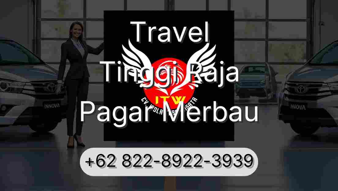 Travel Tinggi Raja Pagar Merbau
