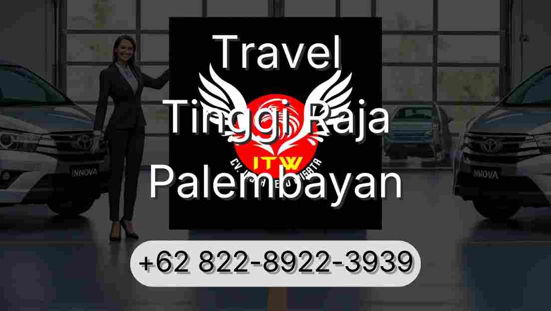Travel Tinggi Raja Palembayan