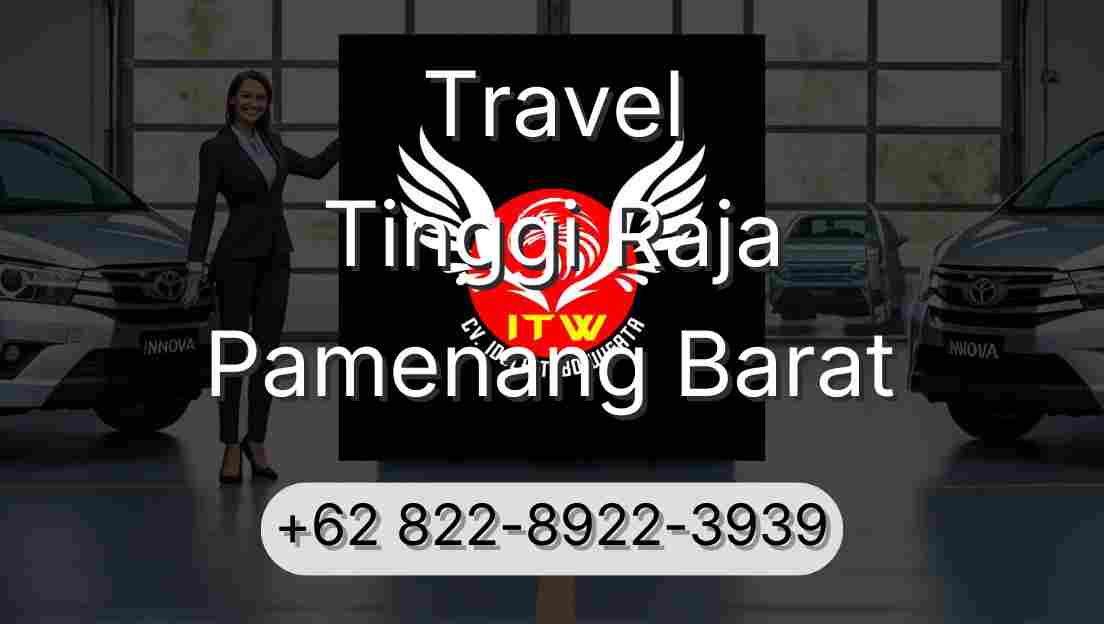Travel Tinggi Raja Pamenang Barat