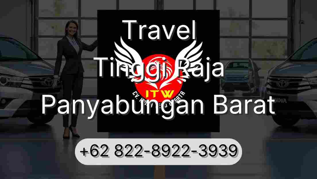 Travel Tinggi Raja Panyabungan Barat