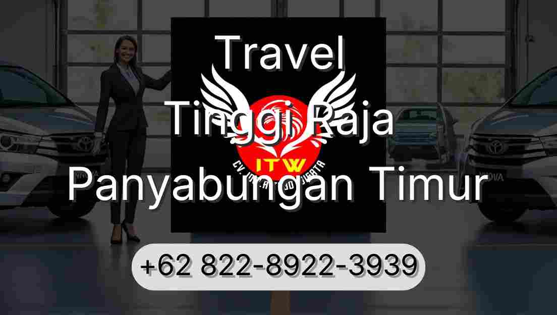 Travel Tinggi Raja Panyabungan Timur