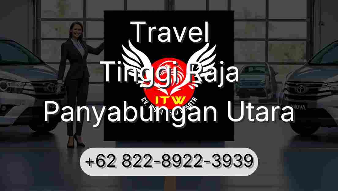 Travel Tinggi Raja Panyabungan Utara