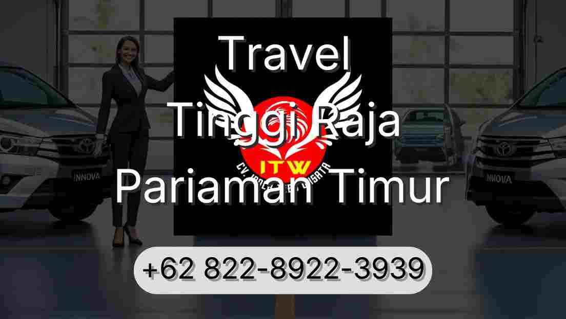 Travel Tinggi Raja Pariaman Timur
