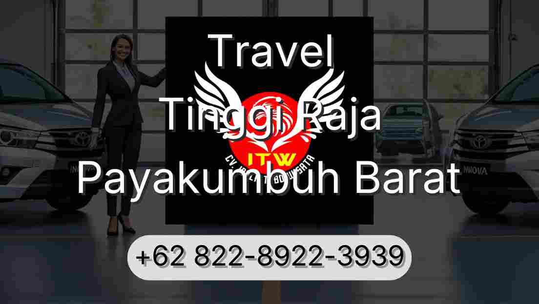 Travel Tinggi Raja Payakumbuh Barat
