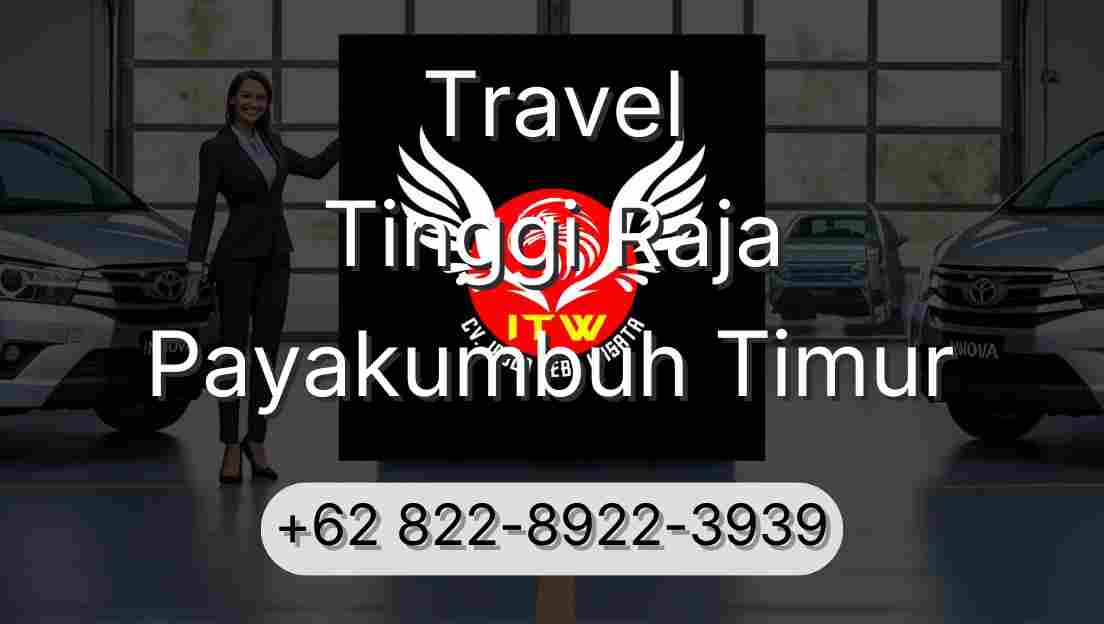 Travel Tinggi Raja Payakumbuh Timur