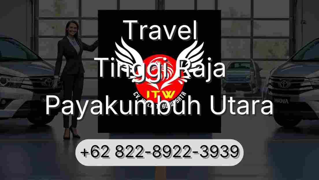 Travel Tinggi Raja Payakumbuh Utara